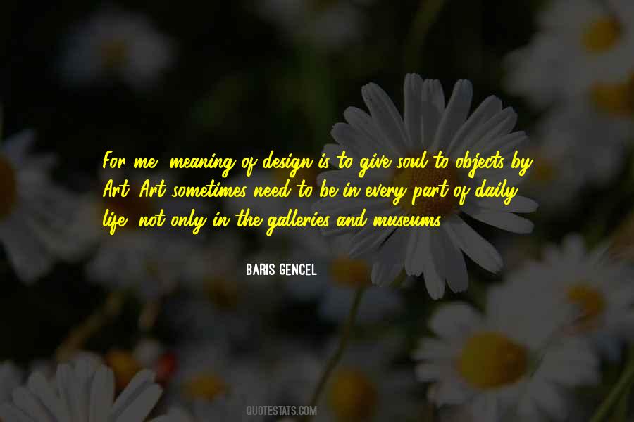 Need For Art Quotes #1243711