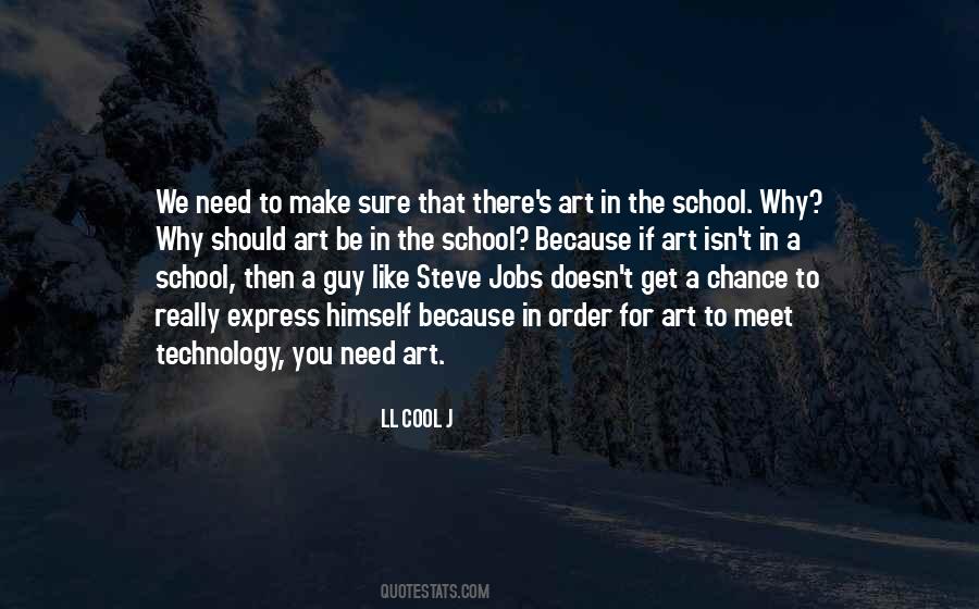 Need For Art Quotes #1285710