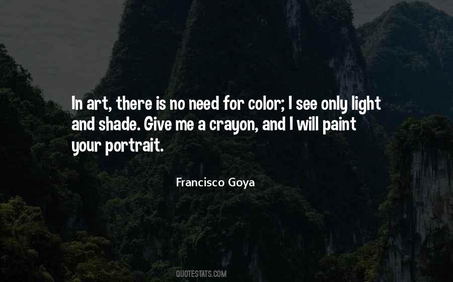 Need For Art Quotes #1349484