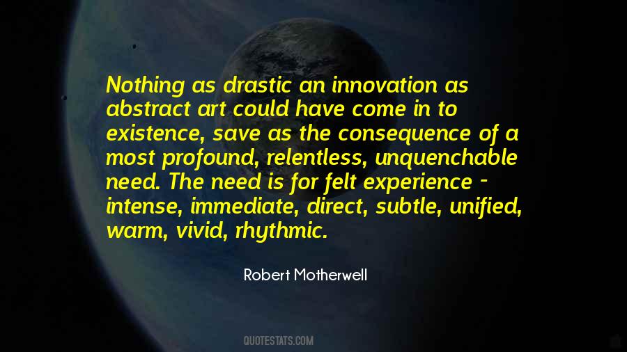 Need For Art Quotes #1619813