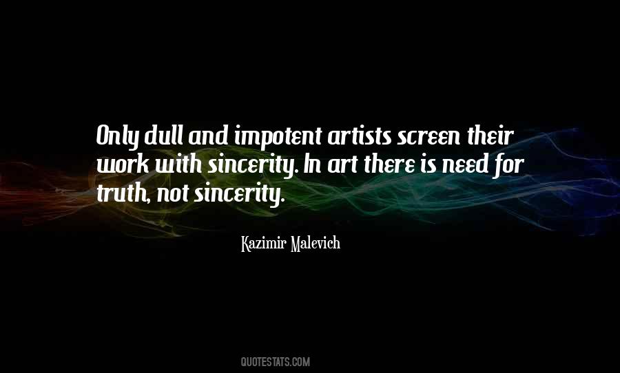 Need For Art Quotes #1819222