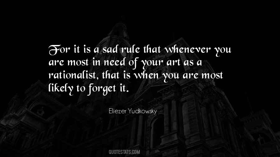 Need For Art Quotes #514624