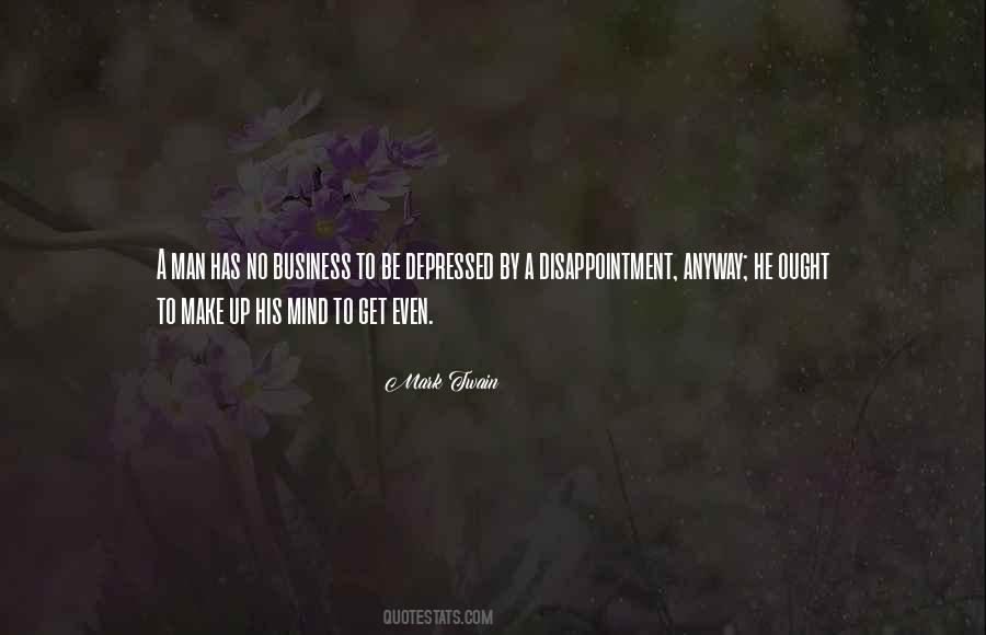 Quotes On Disappointment In Business #1783195