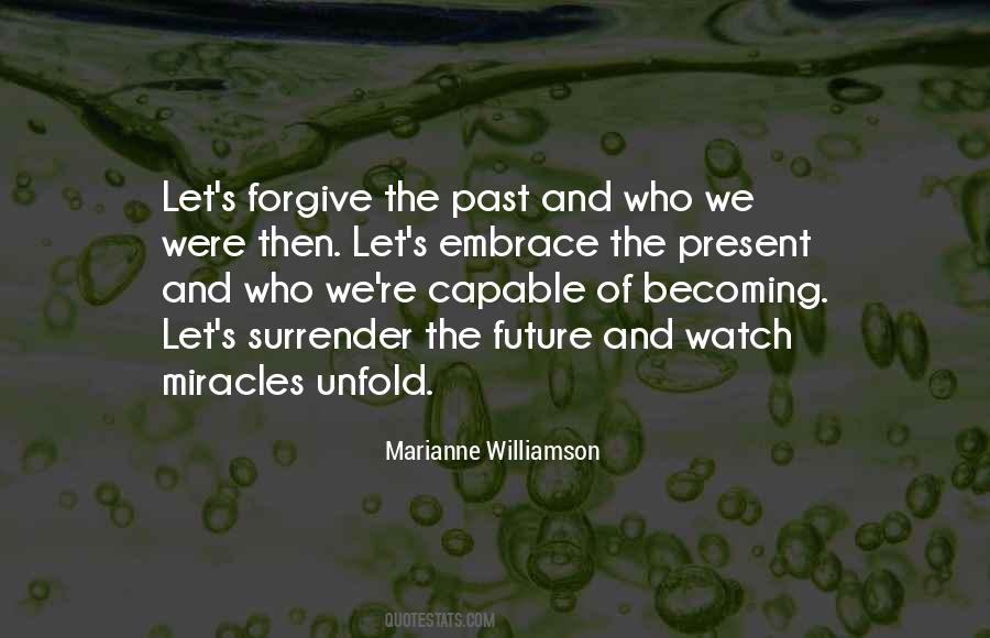 Present And The Past Quotes #1437
