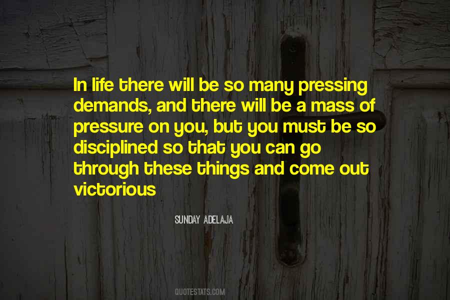 Quotes On Disciplined Life #1069300