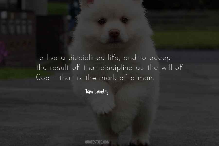 Quotes On Disciplined Life #1654665