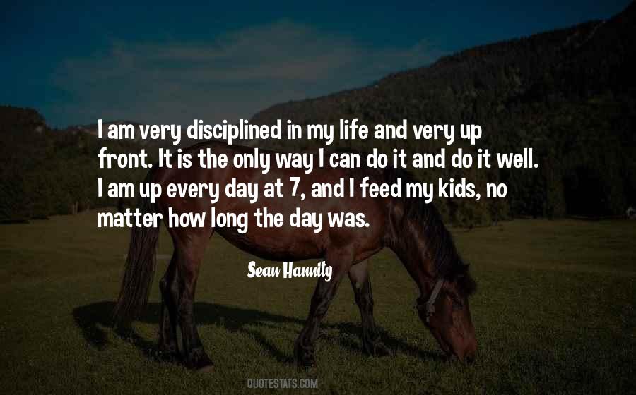 Quotes On Disciplined Life #43509