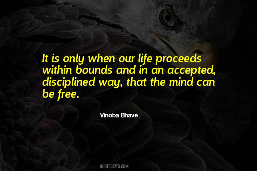 Quotes On Disciplined Life #555694