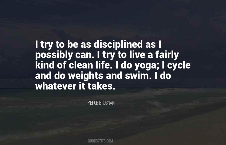 Quotes On Disciplined Life #654183