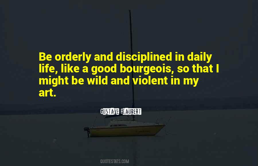 Quotes On Disciplined Life #732352