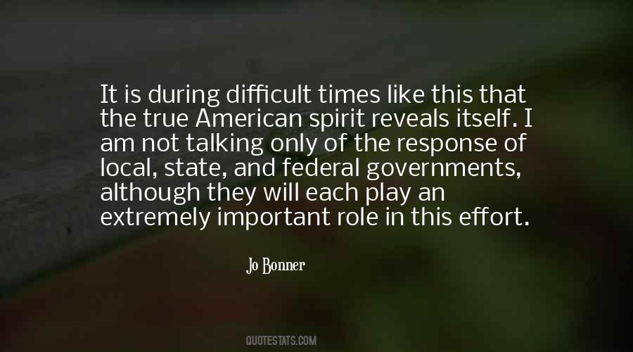 During These Difficult Times Quotes #120312