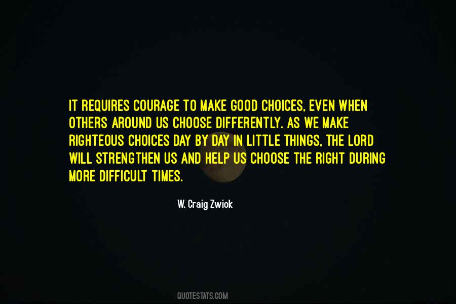 During These Difficult Times Quotes #904931
