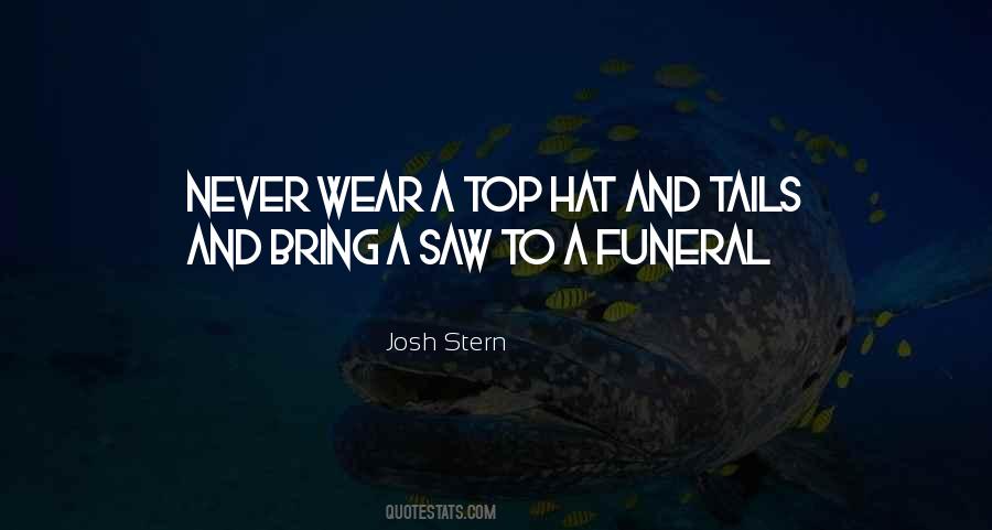 Wear A Hat Quotes #1415543