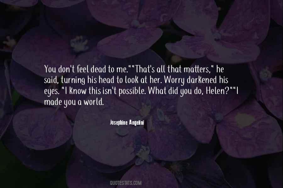 Quotes On Do You Know Me #87522