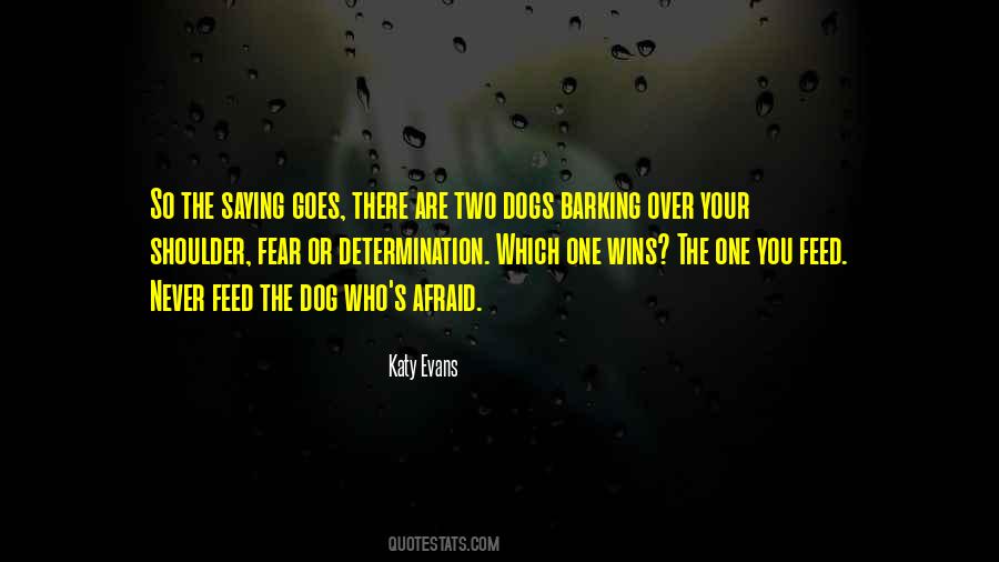 Quotes On Dogs Barking #1107546