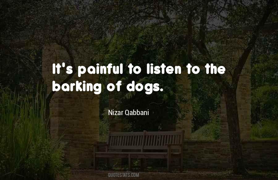 Quotes On Dogs Barking #1597627