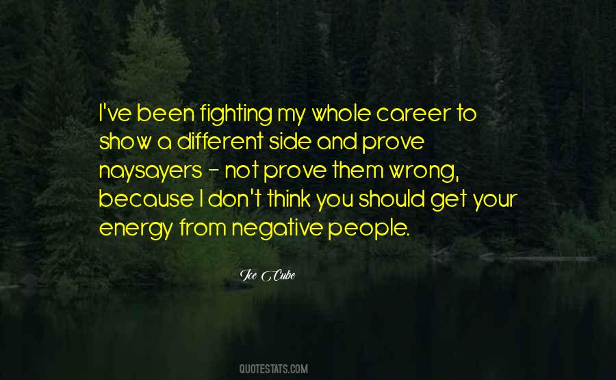 Quotes On Don't Prove Me Wrong #137370