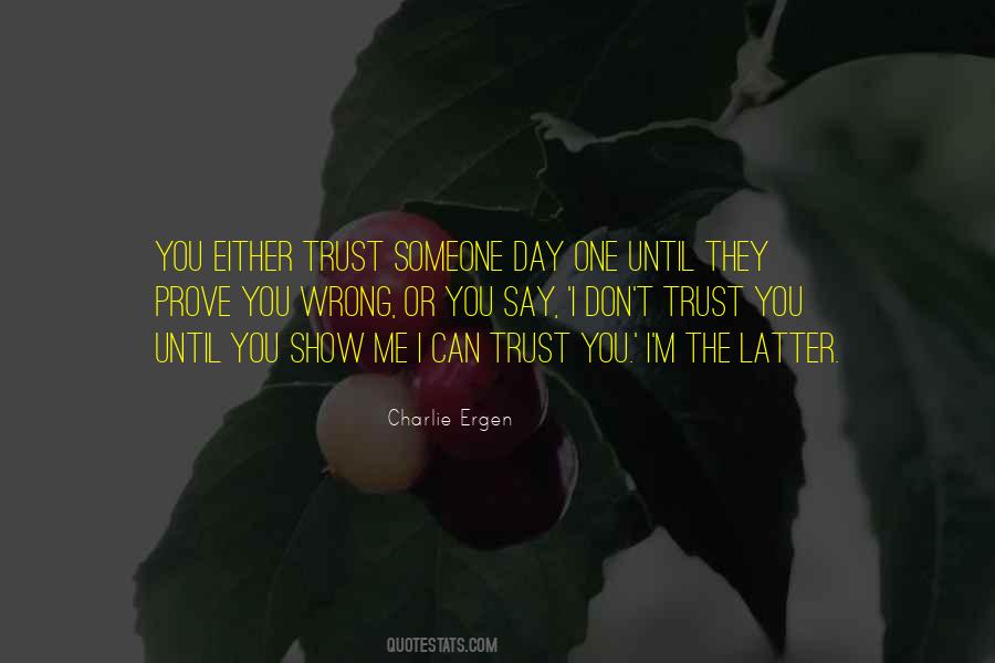Quotes On Don't Prove Me Wrong #23094