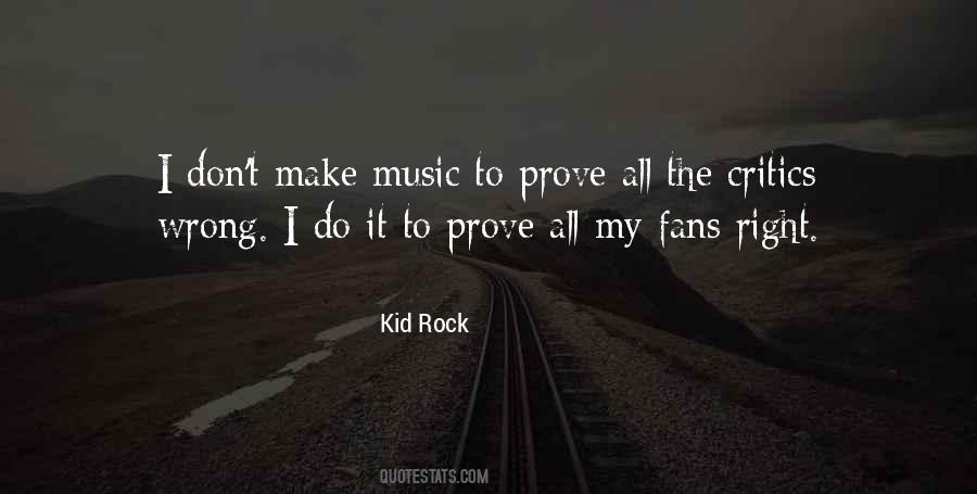 Quotes On Don't Prove Me Wrong #550465
