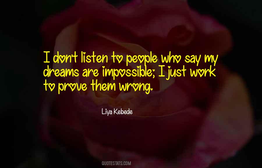 Quotes On Don't Prove Me Wrong #960542