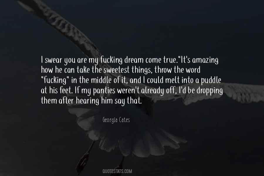 You Are The Sweetest Quotes #1239592