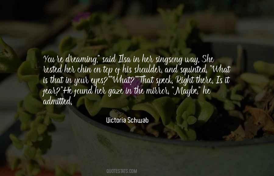 Quotes On Dreaming Eyes #596596