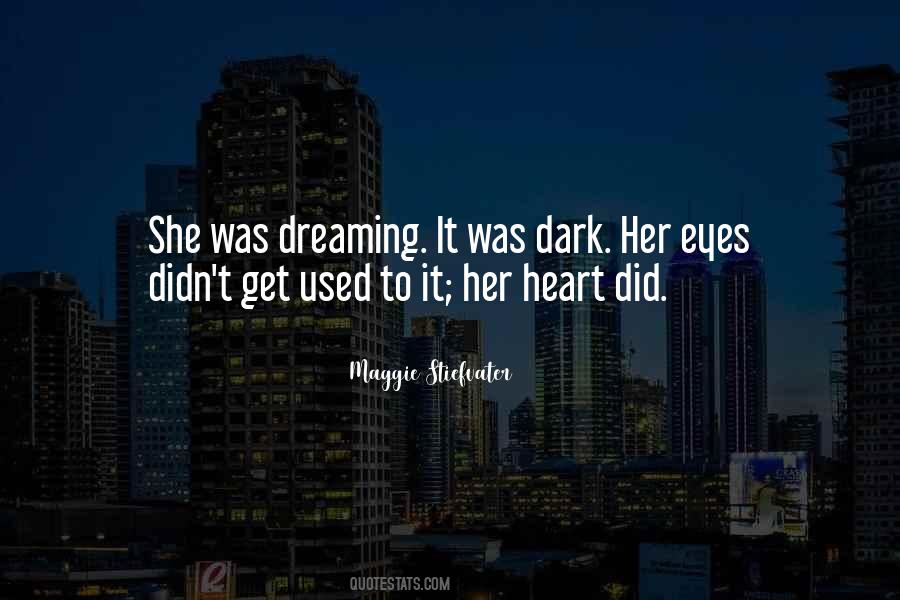 Quotes On Dreaming Eyes #888444