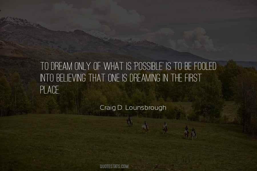 Quotes On Dreaming The Impossible #1335900