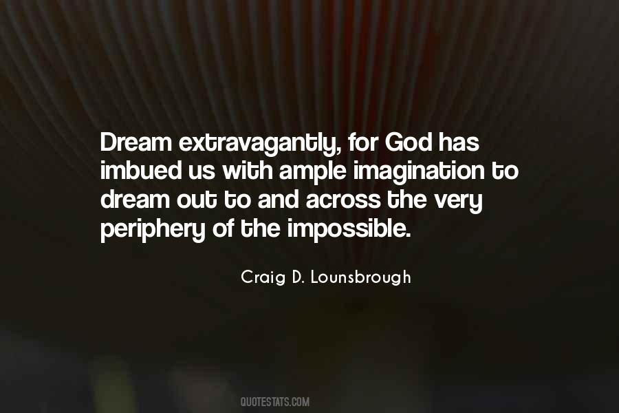 Quotes On Dreaming The Impossible #1464018