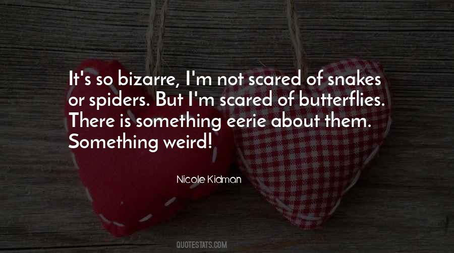 Not Scared Quotes #1551374