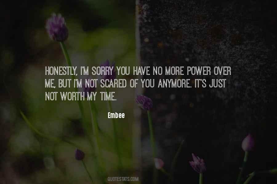 Not Scared Quotes #1810068