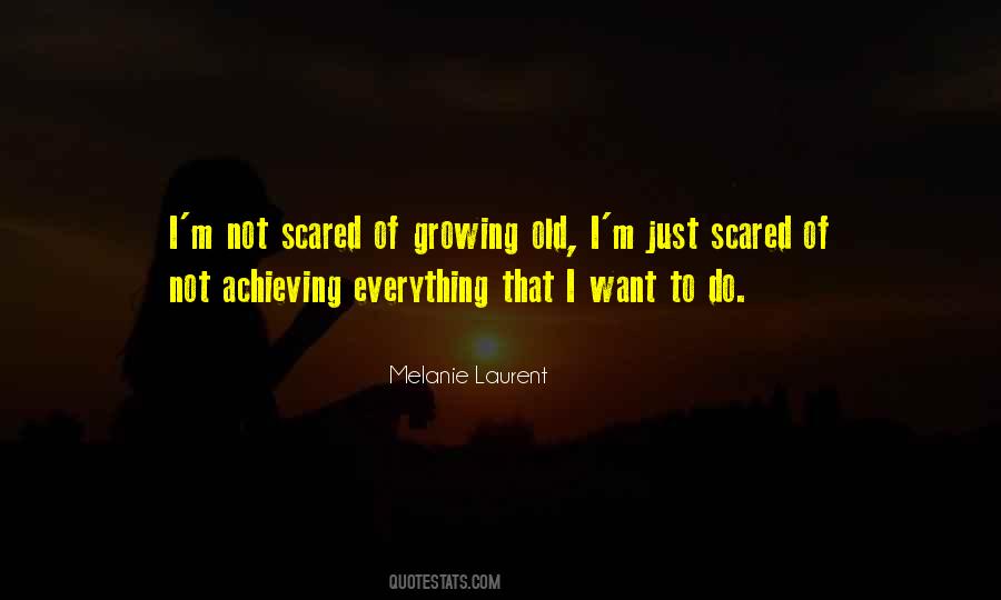 Not Scared Quotes #306631