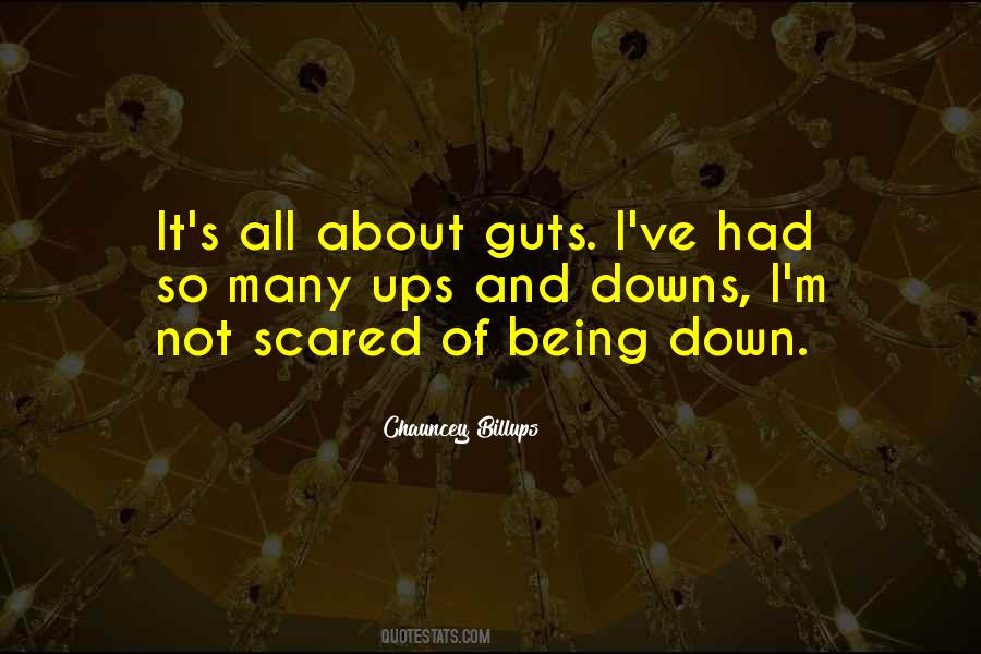 Not Scared Quotes #873875