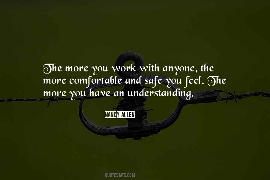 More You Work Quotes #908003