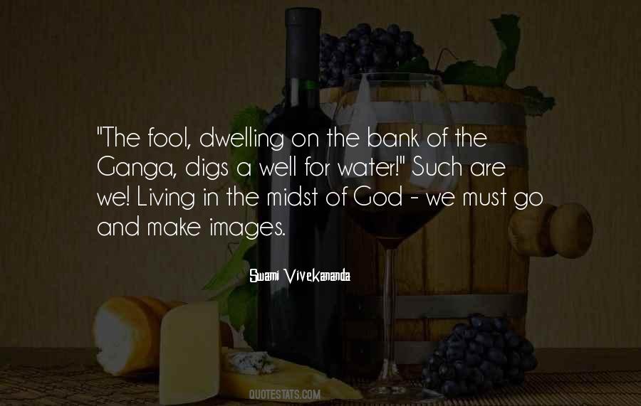 Quotes On Dwelling With God #1192427