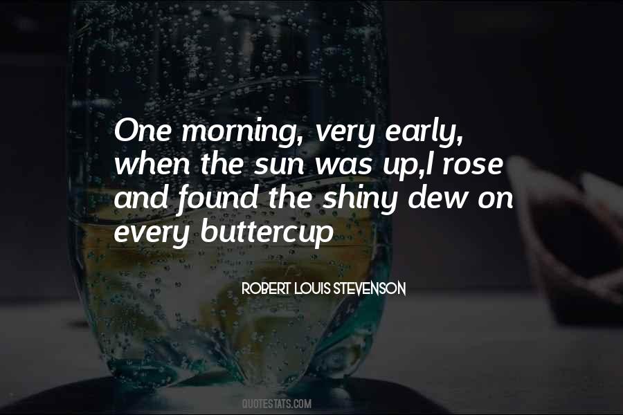 Quotes On Early Morning Dew #957757