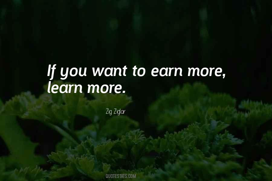 Quotes On Earn While You Learn #335060