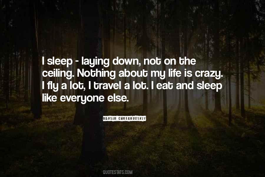 Quotes On Eat And Sleep #1860860