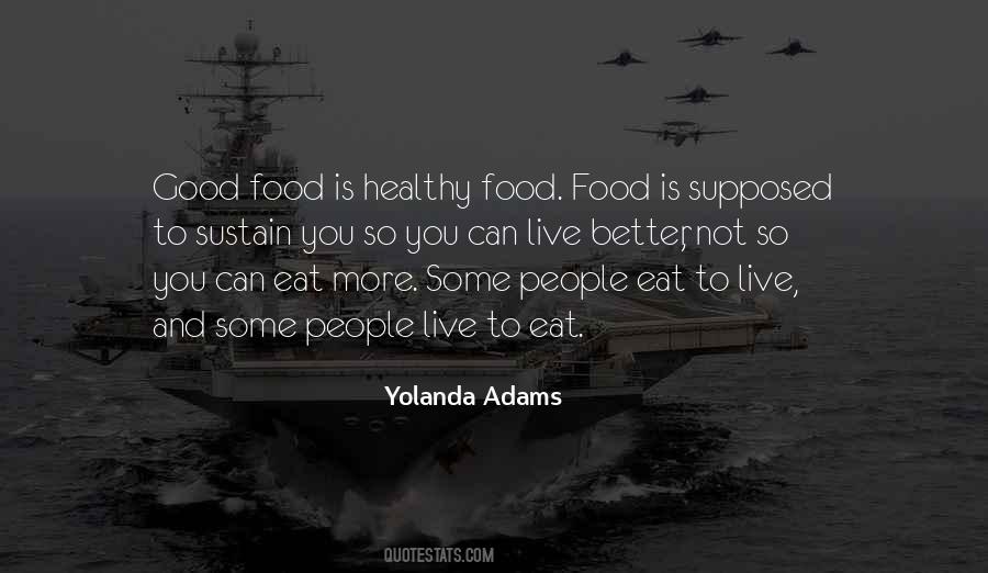 Quotes On Eat Healthy Food #1433012