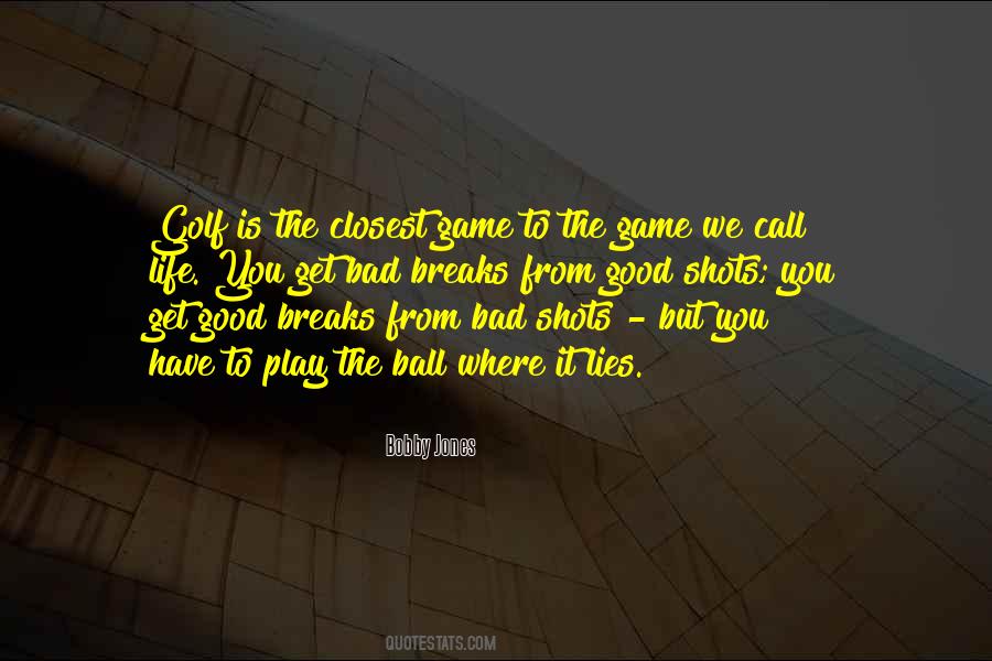 The Golf Game Quotes #157319