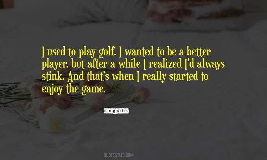 The Golf Game Quotes #348877