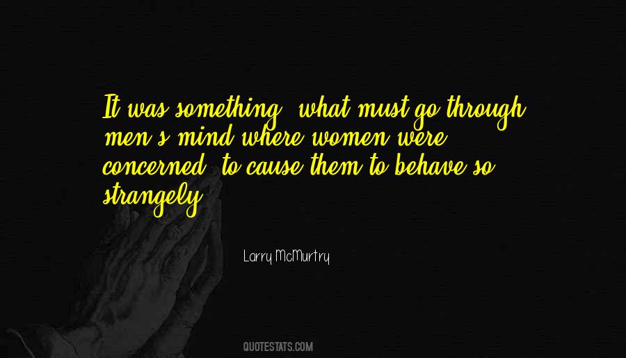 Strange Behaviour Quotes #505136