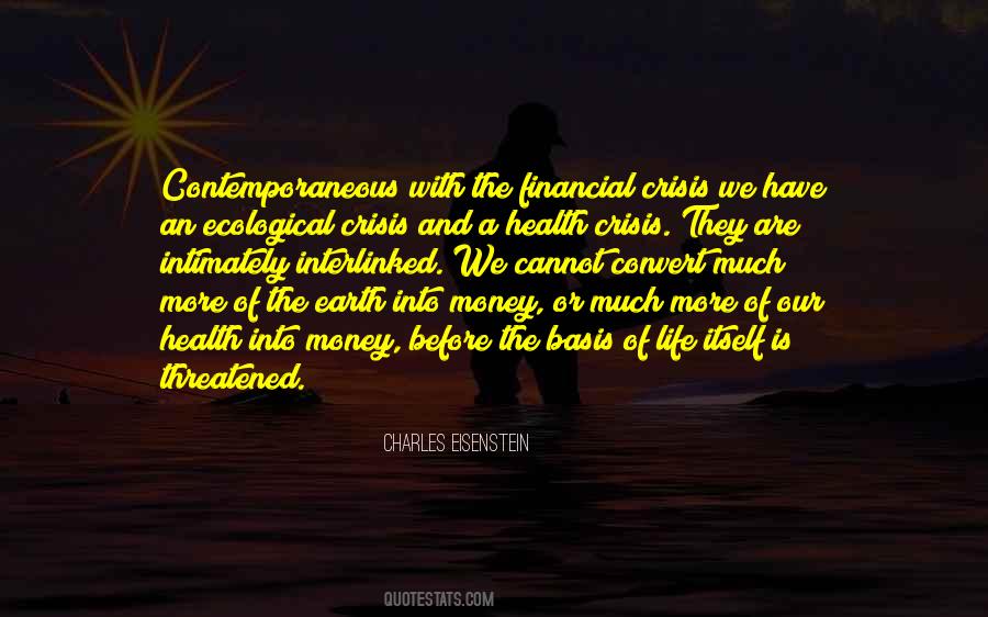 Quotes On Ecological Crisis #1746442