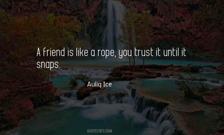 Trust It Quotes #1421556