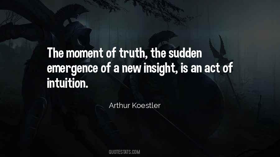 A Moment Of Truth Quotes #1401727