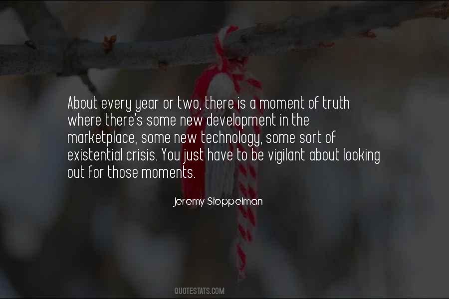 A Moment Of Truth Quotes #1480855