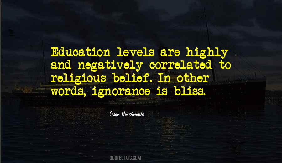 Quotes On Education And Ignorance #1017424