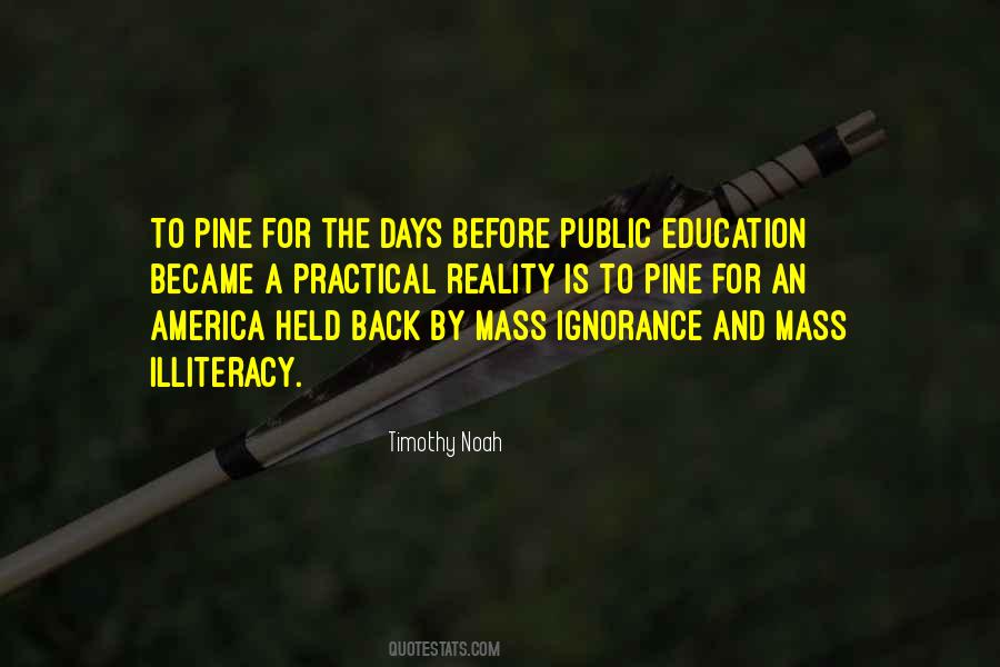 Quotes On Education And Ignorance #1440632