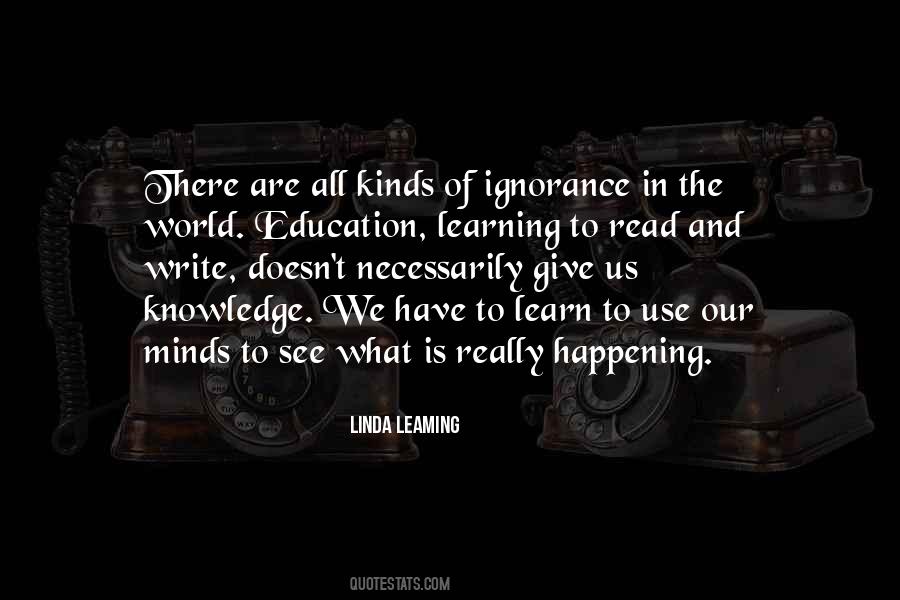 Quotes On Education And Ignorance #1791873