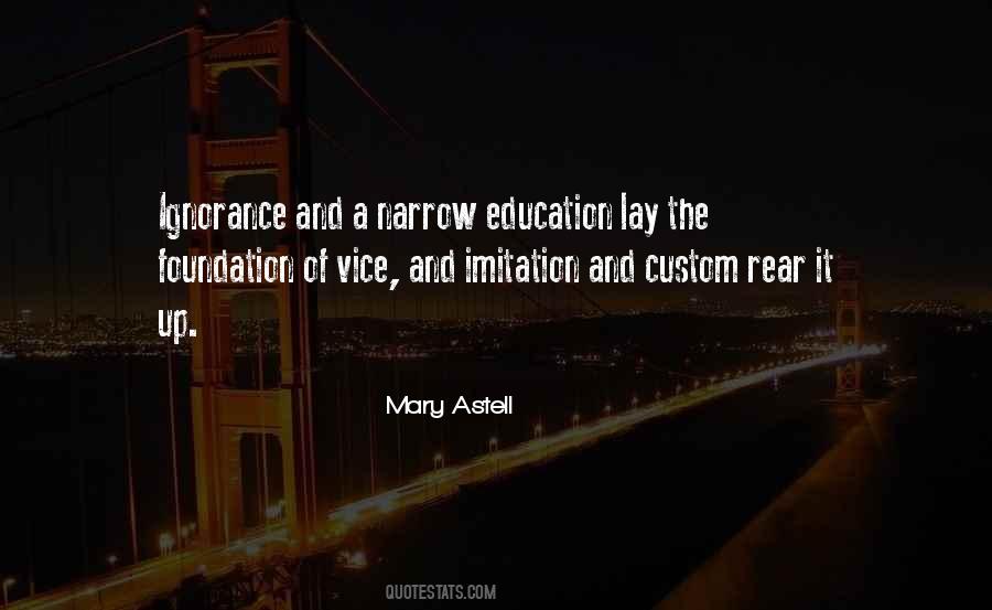 Quotes On Education And Ignorance #456921